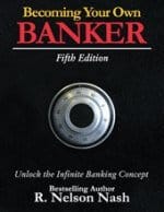 Becoming Your Own Banker – Unlock The Infinite Banking Concept 5th Edition Becoming Your Own Banker – Unlock The Infinite Banking Concept
